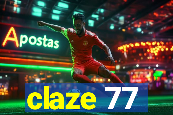 claze 77